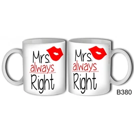 Mrs.Always Right Bögre