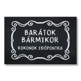 Barátok bármikor, rokonok időpontra feliratú vicces lábtörlő