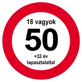 Nem vagyok 50... Sebességkorlátozó Számos Szülinapi Tábla - 40 cm