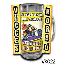 Az élet olyan, minta a motor... vicces korsó 